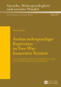 Ausbau mehrsprachiger Repertoires im Two-Way-Immersion-Kontext : Eine ethnographisch-linguistische Langzeituntersuchung in einer deutsch-italienischen Grundschulklasse (Sprache, Mehrsprachigkeit Und Sozialer Wandel. Language. Mul)
