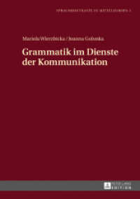 Grammatik im Dienste der Kommunikation (Sprachkontraste in Mitteleuropa .3) （2017. 182 S. 210 mm）