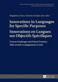 Innovations in Languages for Specific Purposes - Innovations en Langues sur Objectifs Spécifiques (Beiträge zur Germanistik und Angewandten Linguistik / Contributions to German Studies and Applied Lingu) （2017. 344 S. 49 Abb. 210 mm）