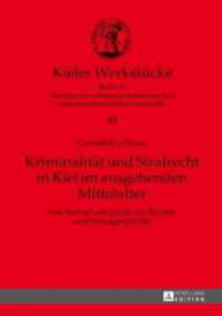 Kriminalität und Strafrecht in Kiel im ausgehenden Mittelalter : Das Varbuch als Quelle zur Rechts- und Sozialgeschichte. Masterarbeit (Kieler Werkstücke .45) （2017. XVI, 170 S. 1 Abb. 230 mm）