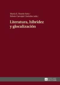 Literatura, hibridez y glocalización （2017. 196 S. 14 Abb. 210 mm）