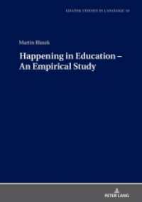 Happening in Education - An Empirical Study (Gdansk Studies in Language 18) （2021. 234 S. 42 Abb. 210 mm）