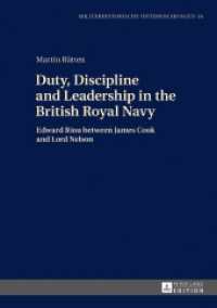 Duty, Discipline and Leadership in the British Royal Navy : Edward Riou between James Cook and Lord Nelson. Dissertationsschrift (Militärhistorische Untersuchungen .16) （2017. 343 S. 24 Abb. 210 mm）