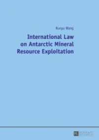 International Law on Antarctic Mineral Resource Exploitation : Dissertationsschrift （2017. 274 S. 210 mm）