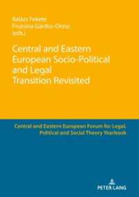 Central and Eastern European Socio-Political and Legal Transition Revisited (Central and Eastern European Forum for Legal, Political, and Social Theory Yearbook .7) （2018. 248 S. 5 Abb. 210 mm）