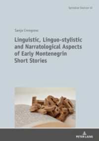 Linguistic, Linguo-stylistic and Narratological Aspects of Early Montenegrin Short Stories : Dissertationsschrift (Symbolae Slavicae .32) （2018. 368 S. 13 Abb. 210 mm）
