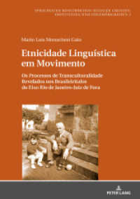 Etnicidade Linguística em Movimento : Os Processos de Transculturalidade Revelados nos Brasileirítalos do Eixo Rio de Janeiro-Juiz de Fora. Dissertationsschrift (Sprachliche Konstruktion sozialer Grenzen: Identit 3) （2018. 352 S. 113 Abb. 210 mm）