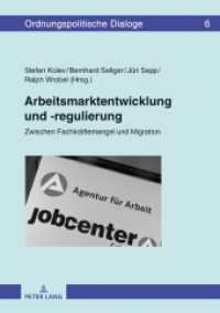 Arbeitsmarktentwicklung und -regulierung : Zwischen Fachkräftemangel und Migration (Ordnungspolitische Dialoge .6) （2018. 266 S. 67 Abb. 210 mm）