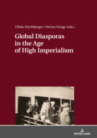 Global Diasporas in the Age of High Imperialism （2018. 210 S. 6 Abb. 210 mm）