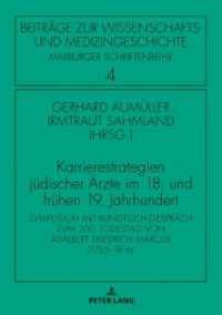 Karrierestrategien jüdischer Ärzte im 18. und frühen 19. Jahrhundert : Symposium mit Rundtisch-Gespräch zum 200. Todestag von Adalbert Friedrich Marcus (1753-1816) (Beiträge zur Wissenschafts- und Medizingeschichte .4) （2018. 354 S. 24 Abb. 210 mm）