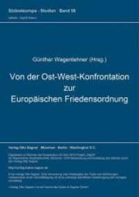 Von der Ost-West-Konfrontation zur Europäischen Friedensordnung (Südosteuropa-Studien .50) （Neuausg. 1992. 317 S. 297 mm）