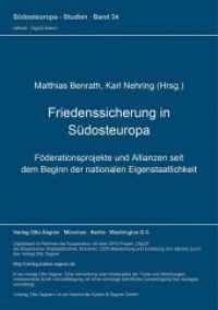 Friedenssicherung in Südosteuropa. Föderationsprojekte und Allianzen seit dem Beginn der nationalen Eigenstaatlichkeit (Südosteuropa-Studien .34) （Neuausg. 1985. 189 S.）