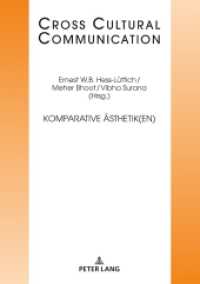 Komparative Ästhetik(en) (Cross Cultural Communication 32) （2019. 390 S. 24 Abb. 210 mm）