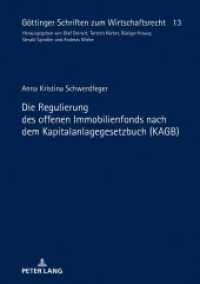 Die Regulierung des offenen Immobilienfonds nach dem Kapitalanlagegesetzbuch (KAGB) : Dissertationsschrift (Göttinger Schriften zum Wirtschaftsrecht .13) （2018. XVIII, 226 S. 210 mm）