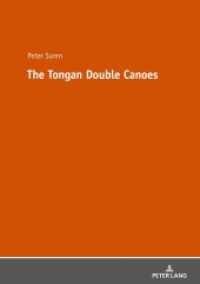 The Tongan Double Canoes （2018. 178 S. 51 Abb. 210 mm）