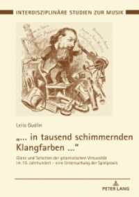 "... in tausend schimmernden Klangfarben ..." (Interdisziplinäre Studien zur Musik / Interdisciplinary Studies of Music 11) （2020. 426 S. 264 Abb. 230 mm）