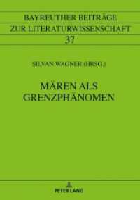 Mären als Grenzphänomen (Bayreuther Beiträge zur Literaturwissenschaft .37) （2018. 310 S. 210 mm）