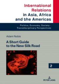A Short Guide to the New Silk Road (International Relations in Asia, Africa and the Americas .2) （2018. 160 S. 210 mm）