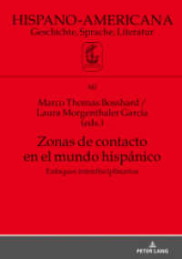 Zonas de contacto en el mundo hispánico : Enfoques interdisciplinarios (Hispano-Americana .60) （2019. 224 S. 29 Abb. 210 mm）