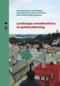 Landscape Considerations in Spatial Planning (Spectrum Slovakia .16) （2019. 168 S. 47 Abb. 230 mm）