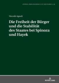 Die Freiheit der Bürger und die Stabiltät des Staates bei Spinoza und Hayek : Dissertationsschrift (Studia philosophica et historica .30) （2018. 298 S. 210 mm）