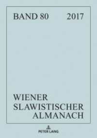Wiener Slawistischer Almanach Band 80/2018 : Schwerpunkt "Madness and Literature" und weitere literaturwissenschaftliche und linguistische Beiträge (Wiener Slawistischer Almanach .80) （2018. 316 S. 22 Abb. 210 mm）