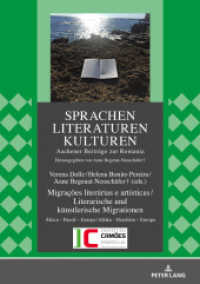 Migrações literárias e artísticas / Literarische und künstlerische Migrationen : África - Brasil - Europa/ Afrika - Brasilien - Europa (Sprachen - Literaturen - Kulturen .7) （2018. 236 S. 1 Abb. 210 mm）