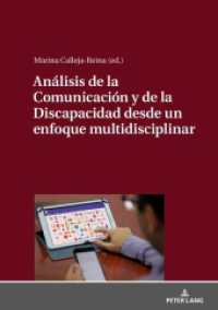 Análisis de la Comunicación y de la Discapacidad desde un enfoque multidisciplinar （2019. 224 S. 43 Abb. 210 mm）