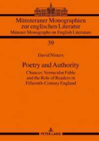 Poetry and Authority : Chaucer, Vernacular Fable and the Role of Readers in Fifteenth-Century England. Dissertationsschrift (Münsteraner Monographien zur englischen Literatur / Münster Monographs on English Literature .39) （2018. 184 S. 6 Abb. 210 mm）