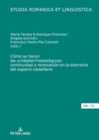 Cómo se "hacen" las unidades fraseológicas: continuidad y renovación en la diacronía del espacio castellano (Studia Romanica et Linguistica .52) （2018. 434 S. 26 Abb. 210 mm）