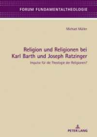 Religion und Religionen bei Karl Barth und Joseph Ratzinger : Impulse für die Theologie der Religionen?. Dissertationsschrift (Forum Fundamentaltheologie .9) （2018. 306 S. 1 Abb. 210 mm）