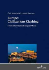 Europe: Civilizations Clashing : From Athens to the European Union （2019. 194 S. 210 mm）