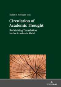 Circulation of Academic Thought : Rethinking Translation in the Academic Field （2019. 216 S. 7 Abb. 210 mm）