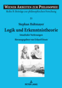 Logik und Erkenntnistheorie : Istanbuler Vorlesungen. Herausgegeben von Erhard Oeser (Wiener Arbeiten zur Philosophie .22) （2019. 108 S. 210 mm）