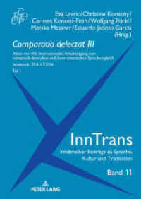 Comparatio delectat III, Teil 1 : Akten der VIII. Internationalen Arbeitstagung zum romanisch-deutschen und innerromanischen Sprachvergleich. 2 Teile