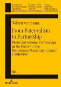 From Paternalism to Partnership (Studien zur interkulturellen Geschichte des Christentums / Etudes d'histoire interculturelle du chri .1) （2019. 426 S. 210 mm）