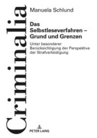 Das Selbstleseverfahren - Grund und Grenzen : Unter besonderer Berücksichtigung der Perspektive der Strafverteidigung. Dissertationsschrift (Criminalia .61) （2018. 308 S. 210 mm）