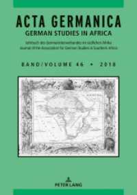 Acta Germanica : German Studies in Africa (Acta Germanica / German Studies in Africa .46) （2018. 194 S. 4 Abb. 230 mm）