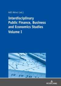 Interdisciplinary Public Finance, Business and Economics Studies - Volume I （2019. 332 S. 106 Abb. 210 mm）