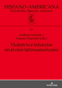 Violencia e infancias en el cine latinoamericano (Hispano-Americana .65) （2019. 252 S. 23 Abb. 210 mm）