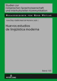 Nuevos estudios de lingüística moderna (Studien zur romanischen Sprachwissenschaft und interkulturellen Kommunikation 135) （2019. 308 S. 29 Abb. 210 mm）