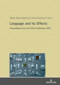 Language and its Effects : Proceedings from the 31st International Conference of the Croatian Applied Linguistics Society （2019. 246 S. 32 Abb. 210 mm）