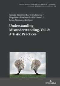 Understanding Misunderstanding. Vol. 2: Artistic Practices (Cross-Roads .18) （2019. 254 S. 2 Abb. 210 mm）