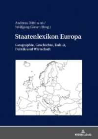 Staatenlexikon Europa : Geographie, Geschichte, Kultur, Politik und Wirtschaft （2019. 730 S. 51 Abb. 210 mm）