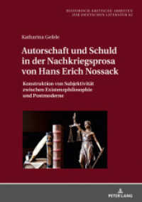 Autorschaft und Schuld in der Nachkriegsprosa von Hans Erich Nossack : Konstruktion von Subjektivität zwischen Existenzphilosophie und Postmoderne. Dissertationsschrift (Historisch-kritische Arbeiten zur deutschen Literatur 62) （2019. 466 S. 210 mm）