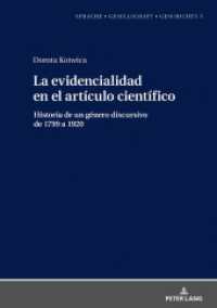 La evidencialidad en el artículo científico : Historia de un género discursivo de 1799 a 1920 (Sprache - Gesellschaft - Geschichte .5) （2019. 252 S. 23 Abb. 210 mm）