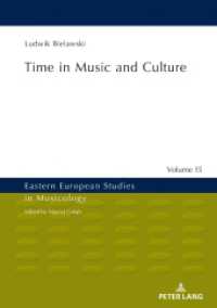 Time in Music and Culture (Eastern European Studies in Musicology .15) （2019. 406 S. 121 Abb. 210 mm）