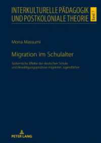 Migration im Schulalter : Systemische Effekte der deutschen Schule und Bewältigungsprozesse migrierter Jugendlicher. Dissertationsschrift (Interkulturelle Pädagogik und postkoloniale Theorie .7) （2019. 446 S. 38 Abb. 210 mm）