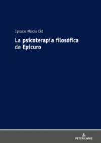 La psicoterapia filosófica de Epicuro : Dissertationsschrift （2020. XVI, 652 S. 9 Abb. 210 mm）