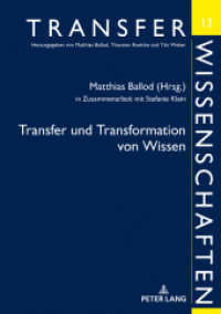 Transfer und Transformation von Wissen (Transferwissenschaften 13) （2020. 208 S. 16 Abb. 210 mm）